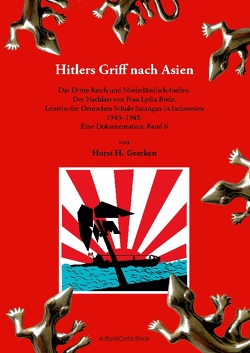 Hitlers Griff nach Asien 6 von Geerken,  Horst H.