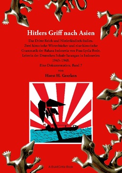 Hitlers Griff nach Asien 7 von Geerken,  Horst H.