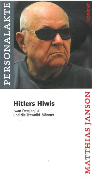 Hitlers Hiwis von Janson,  Matthias