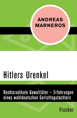 Hitlers Urenkel von Marneros,  Andreas