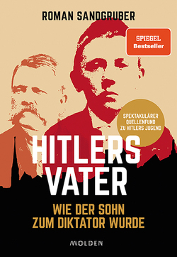 Hitlers Vater von Sandgruber,  Roman