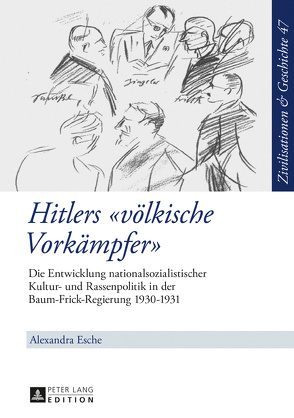 Hitlers «völkische Vorkämpfer» von Esche,  Alexandra