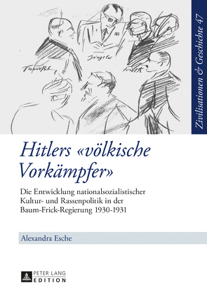 Hitlers «völkische Vorkämpfer» von Esche,  Alexandra