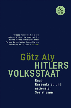 Hitlers Volksstaat von Aly,  Götz