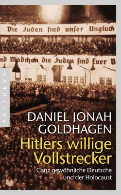 Hitlers willige Vollstrecker von Goldhagen,  Daniel Jonah, Kochmann,  Klaus