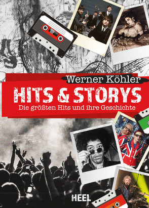 Hits & Storys von Köhler,  Werner