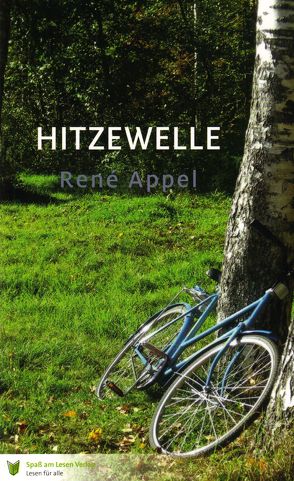 Hitzewelle von Appel,  René, Stoll,  Bettina