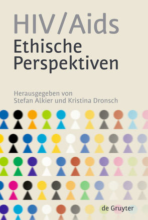 HIV/Aids – Ethische Perspektiven von Alkier,  Stefan, Dronsch,  Kristina