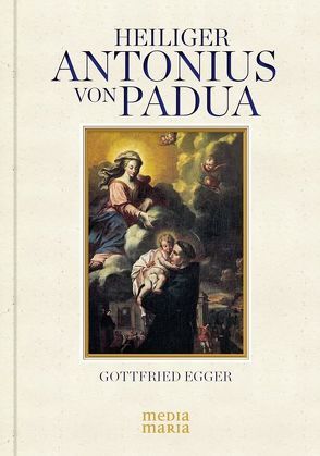 Heiliger Antonius von Padua von Egger,  Gottfried