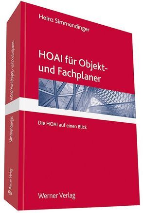 HOAI 2013 für Objekt- und Fachplaner von Simmendinger,  Heinz