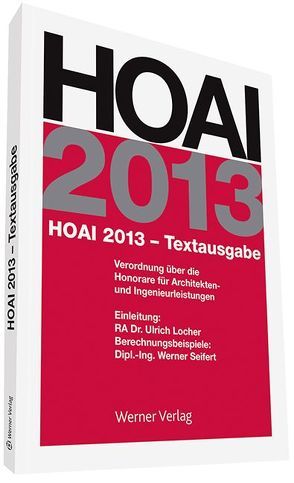 HOAI 2013 – Textausgabe von Locher,  Horst, Seifert,  Werner