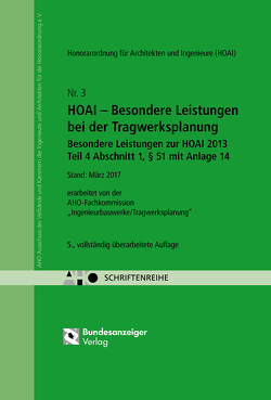 HOAI – Besondere Leistungen bei der Tragwerksplanung – Besondere Leistungen zur HOAI 2013 Teil 4, § 51 mit Anlage 14 Onlineversion