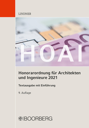 HOAI – Honorarordnung für Architekten und Ingenieure 2021 von Lindner,  Markus