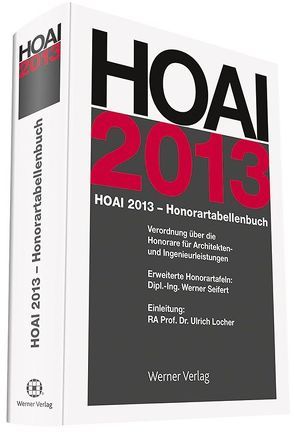 HOAI-Honorartabellenbuch 2013 von Seifert,  Werner