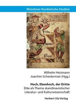 Hoch, Ebenhoch, der Dritte von Heizmann,  Wilhelm, Schiedermair,  Joachim