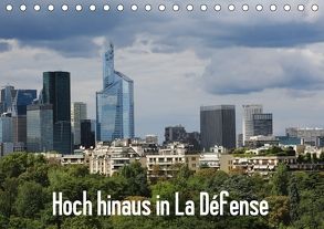 Hoch hinaus in La Défense (Tischkalender 2018 DIN A5 quer) von Nitzold-Briele,  Gudrun