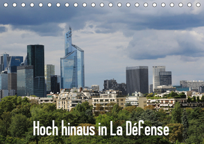 Hoch hinaus in La Défense (Tischkalender 2021 DIN A5 quer) von Nitzold-Briele,  Gudrun