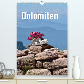 Hoch oben in den Dolomiten (Premium, hochwertiger DIN A2 Wandkalender 2022, Kunstdruck in Hochglanz) von Barig,  Joachim