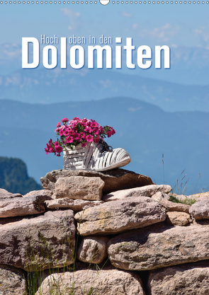 Hoch oben in den Dolomiten (Wandkalender 2021 DIN A2 hoch) von Barig,  Joachim