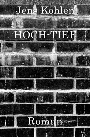 Hoch-Tief von Kohlen,  Jens