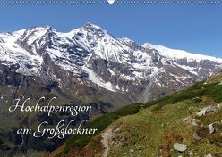 Hochalpenregion am Großglockner (Wandkalender 2018 DIN A2 quer) von Christine König,  Dr.