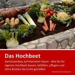 Hochbeet – Gemüseanbau auf kleinstem Raum von Minnerup - Stanke,  Christel