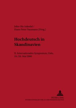 Hochdeutsch in Skandinavien von Askedal,  John Ole, Naumann,  Hans-Peter