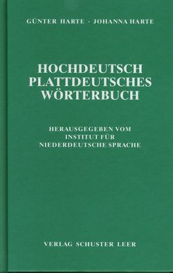 Hochdeutsch-Plattdeutsches Wörterbuch von Harte,  Günter, Harte,  Johanna