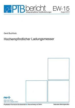 Hochempfindlicher Ladungsmesser von Buchholz,  Gerd