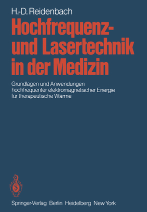 Hochfrequenz- und Lasertechnik in der Medizin von Reidenbach,  Hans-Dieter