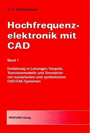 Hochfrequenzelektronik mit CAD von Timmermann,  Claus-Christian