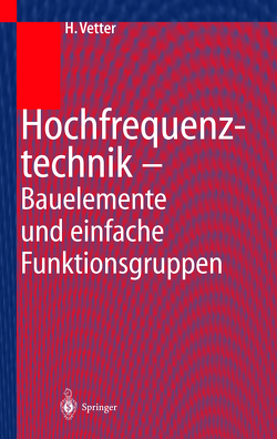 Hochfrequenztechnik von Vetter,  Heinz