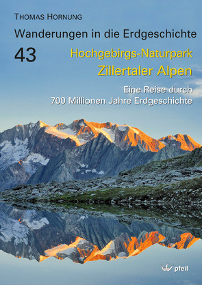 Hochgebirgs-Naturpark Zillertaler Alpen von Hornung,  Thomas
