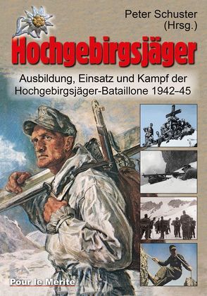 Hochgebirgsjäger von Schuster,  Peter