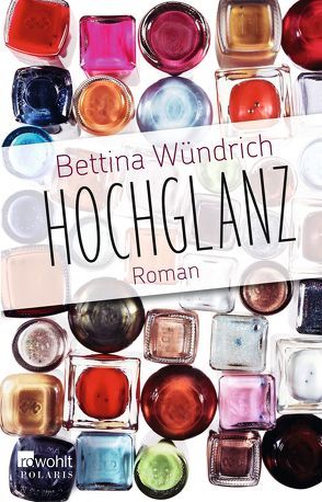 Hochglanz von Wündrich,  Bettina