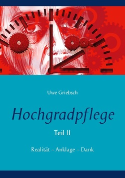 Hochgradpflege von Griebsch,  Uwe