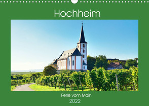 Hochheim, Perle vom Main (Wandkalender 2022 DIN A3 quer) von Kauss www.kult-fotos.de,  Kornelia