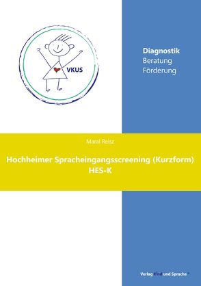 Hochheimer Spracheingangsscreening (Kurzform) von Reisz,  Maral
