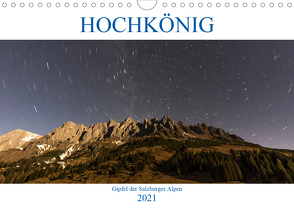 HOCHKÖNIG – Gipfel der Salzburger Alpen (Wandkalender 2021 DIN A4 quer) von Fotografie,  ferragsoto