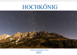 HOCHKÖNIG – Gipfel der Salzburger Alpen (Wandkalender 2022 DIN A3 quer) von Fotografie,  ferragsoto