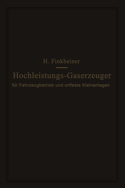Hochleistungs-Gaserzeuger von Finkbeiner,  Hugo