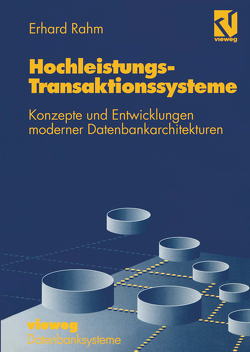 Hochleistungs-Transaktionssysteme von Rahm,  Erhard