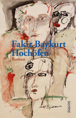 Hochöfen von Baykurt,  Fakir, Demir,  Tayfun, Ismail,  Coban, Mau,  Hartwig