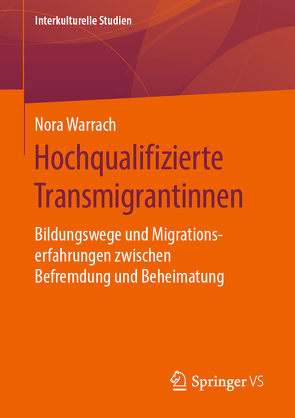 Hochqualifizierte Transmigrantinnen von Warrach,  Nora