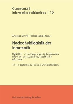 Hochschuldidaktik der Informatik von Lucke,  Ulrike, Schwill,  Andreas