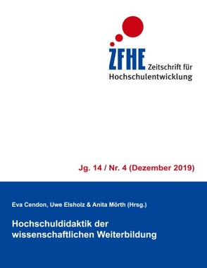 Hochschuldidaktik der wissenschaftlichen Weiterbildung von Cendon,  Eva, Elsholz,  Uwe, Mörth,  Anita