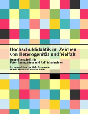 Hochschuldidaktik im Zeichen von Heterogenität und Vielfalt von Ebner,  Martin, Reinmann,  Gabi, Schön,  Sandra