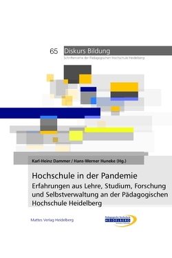Hochschule in der Pandemie von Dammer,  Karl-Heinz, Huneke,  Hans-Werner