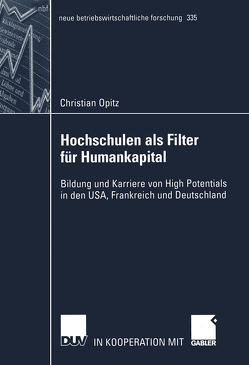 Hochschulen als Filter für Humankapital von Opitz,  Christian
