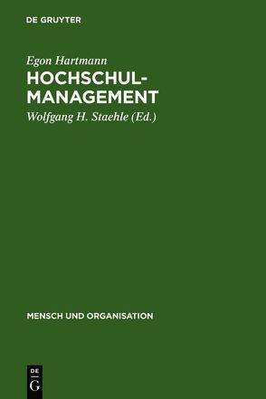 Hochschulmanagement von Hartmann,  Egon, Staehle,  Wolfgang H.